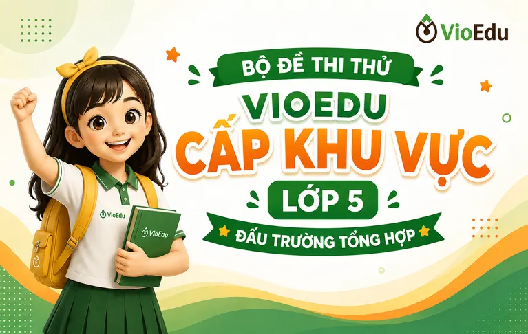 Vioedu - Lớp 5 - Cấp Khu vực