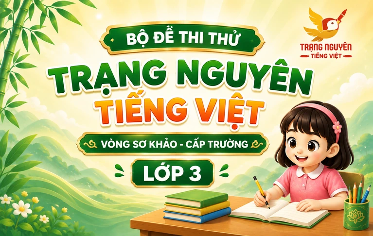 TNTV - Lớp 3 - Vòng sơ khảo (Cấp Trường)