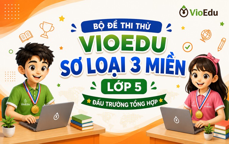 Vioedu - Lớp 5 - Vòng sơ loại 3 miền