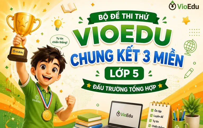 Vioedu - Lớp 5 - Vòng chung kết 3 miền